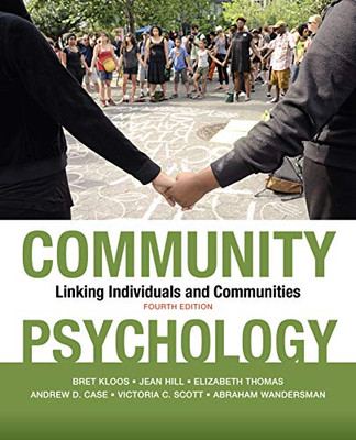 Community Psychology: Linking Individuals and Communities