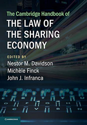 The Cambridge Handbook of the Law of the Sharing Economy (Cambridge Law Handbooks)