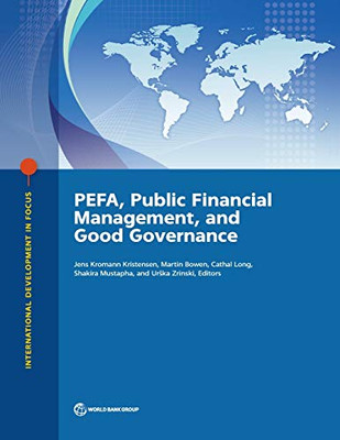PEFA, Public Financial Management, and Good Governance (International Development in Focus)