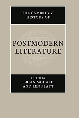 The Cambridge History of Postmodern Literature