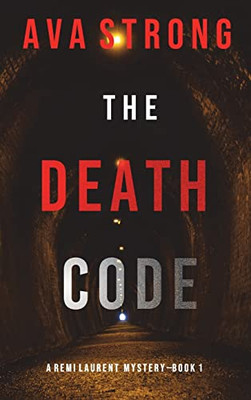 The Death Code (A Remi Laurent FBI Suspense Thriller-Book 1)