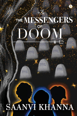 The Messengers of Doom