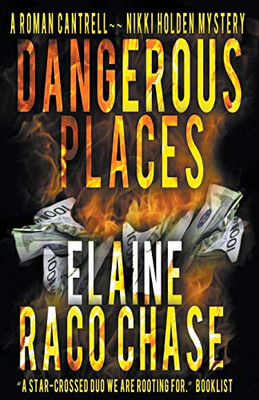 Dangerous Places (A Roman Cantrell-Nikki Holden Mystery)