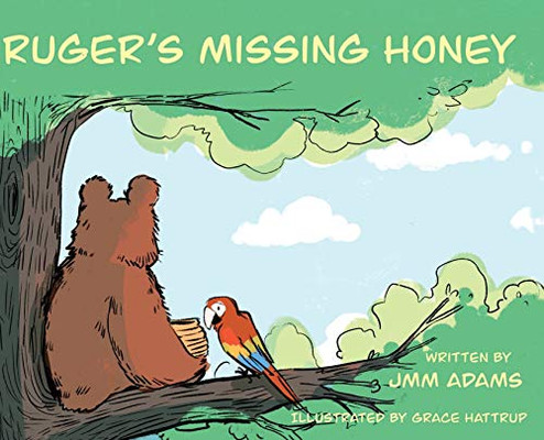 Ruger's Missing Honey (1) (Ruger and His Friends)