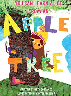 Apple Tree: You Can Learn A Lot From A Tree (The Adventures of Scuba Jack)