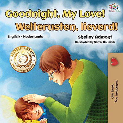 Goodnight, My Love! Welterusten, lieverd!: English Dutch Bilingual Book (English Dutch Bilingual Collection) (Dutch Edition)
