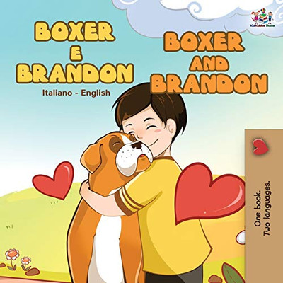 Boxer e Brandon Boxer and Brandon: Italian English Bilingual Edition (Italian English Bilingual Collection) (Italian Edition)