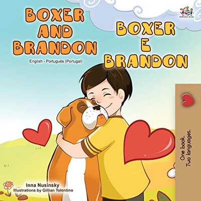 Boxer and Brandon (English Portuguese Bilingual Book - Portugal) (English Portuguese Bilingual Collection - Portugal) (Portuguese Edition)