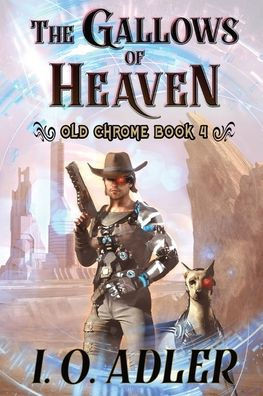 The Gallows of Heaven