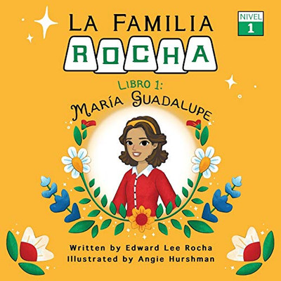 La Familia Rocha: Maria Guadalupe (Spanish Edition)