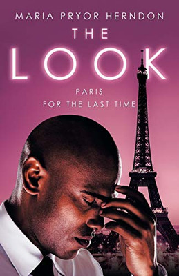 The Look: Paris for the Last Time