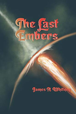 The Last Embers (The Dragon Kaseraak)