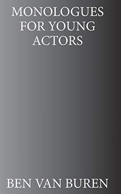 Monologues For Young Actors