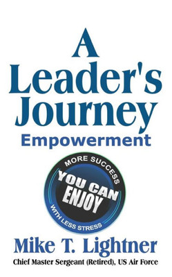 A Leader's Journey: Empowerment