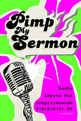 Pimp My Sermon (German Edition)