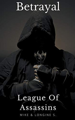 League Of Assassins: Betrayal