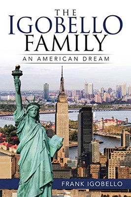The Igobello Family: An American Dream