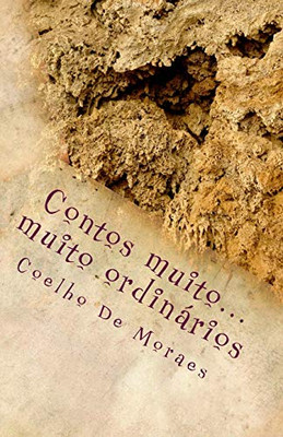 Contos muito... muito ordinarios (Portuguese Edition)