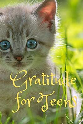 Gratitude for teens:: with prompts