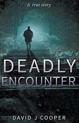 Deadly Encounter