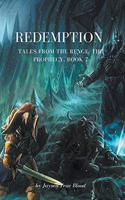 Redemption: Tales From The Renge: The Prophecy, Book 7