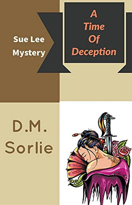 A Time Of Deception (1) (Sue Lee Mystery)