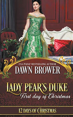 Lady Pear's Duke: First Day of Christmas (12 Days of Christmas)