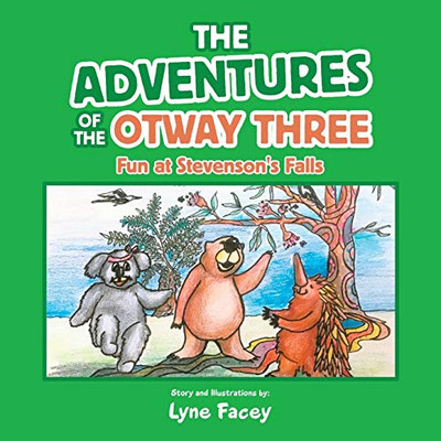 The Adventures of the Otway Three: Fun at Stevenson's Falls