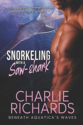 Snorkeling with a Saw-shark (Beneath Aquatica's Waves)