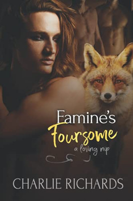 Famine's Foursome (A Loving Nip)