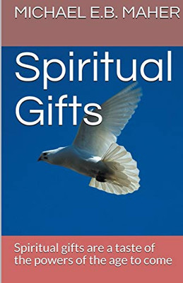 Spiritual Gifts (Gifts of the Church)