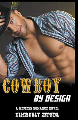 Cowboy by Design: A Western Romance Novel