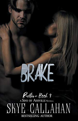 Brake (Sins of Ashville: Redline)