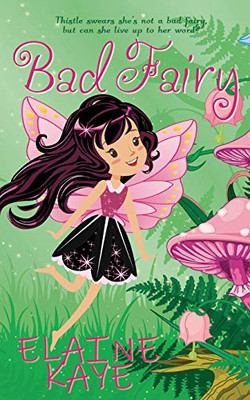 Bad Fairy (1) (Bad Fairy Adventures)