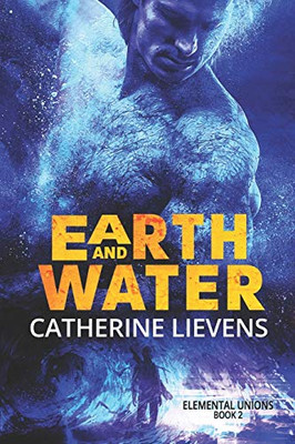 Earth and Water (Elemental Unions)