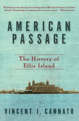 American Passage: The History of Ellis Island