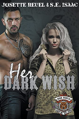Her Dark Wish (Dark Rebels MC)