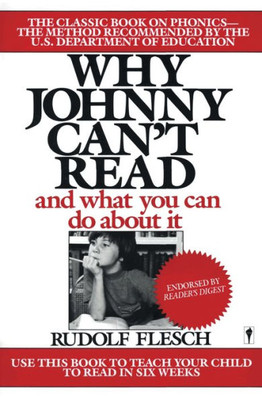 Why Johnny Can't Read?: And What You Can Do about It