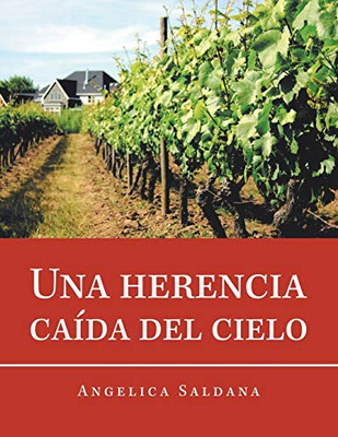 Una Herencia Caída Del Cielo (Spanish Edition)
