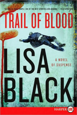 Trail of Blood: A Novel of Suspense Large Print