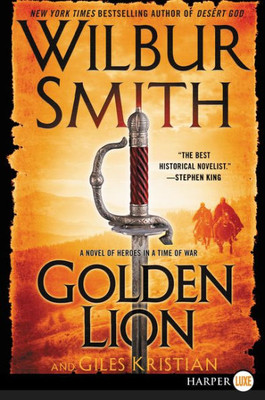 Golden Lion: A Novel of Heroes in a Time of War Large Print