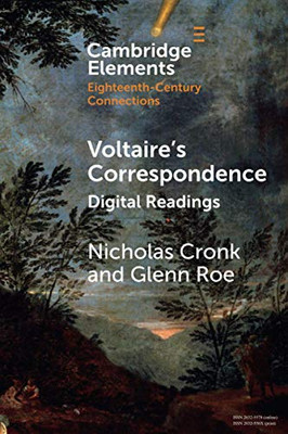 Voltaire's Correspondence (Elements in Eighteenth-Century Connections)