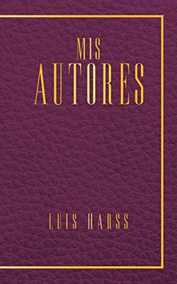 Mis autores (Spanish Edition)