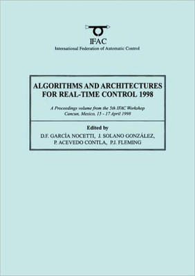 Algorithms and Architectures for Real-Time Control 1998