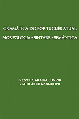 Gramática do Português Atual (Portuguese Edition)