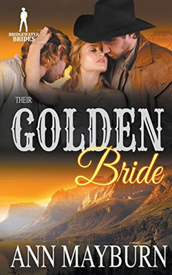 Their Golden Bride (Bridgewater Brides)