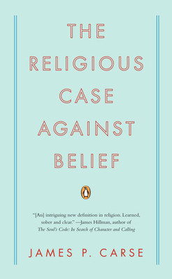 The Religious Case Against Belief