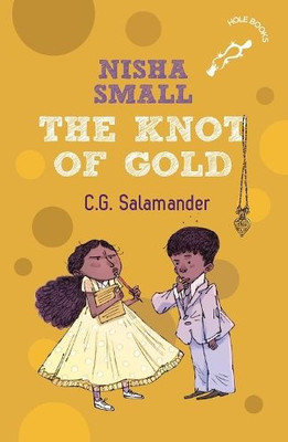 Nisha Small: The Knot of Gold (Hole Book)