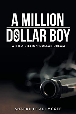 A Million-dollar Boy With a Billion-dollar Dream