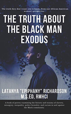 The Truth About The Black Man Exodus